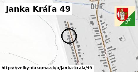 Janka Kráľa 49, Veľký Ďur