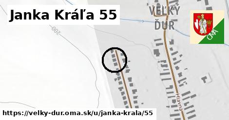 Janka Kráľa 55, Veľký Ďur