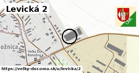 Levická 2, Veľký Ďur