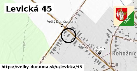 Levická 45, Veľký Ďur