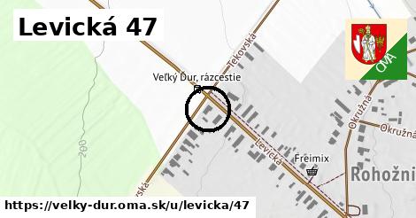 Levická 47, Veľký Ďur