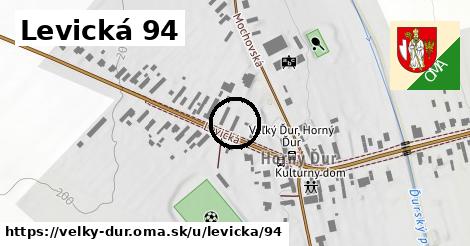 Levická 94, Veľký Ďur