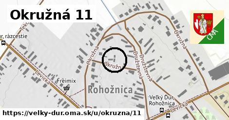 Okružná 11, Veľký Ďur