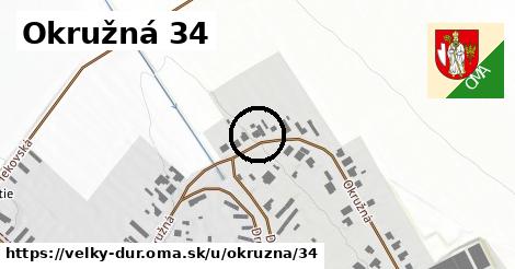 Okružná 34, Veľký Ďur