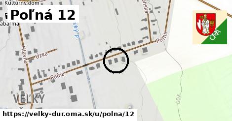 Poľná 12, Veľký Ďur