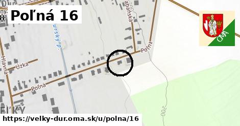 Poľná 16, Veľký Ďur