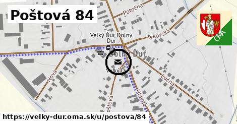 Poštová 84, Veľký Ďur