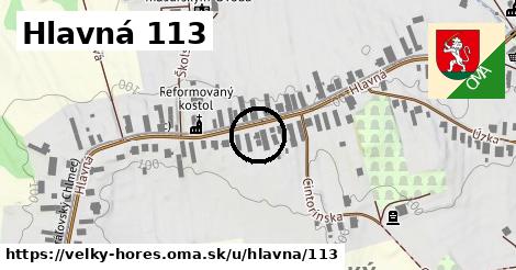 Hlavná 113, Veľký Horeš