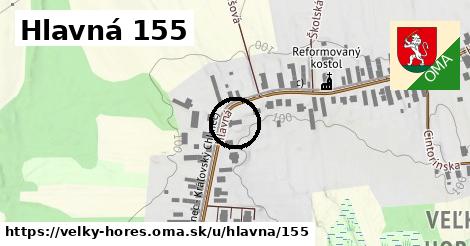 Hlavná 155, Veľký Horeš