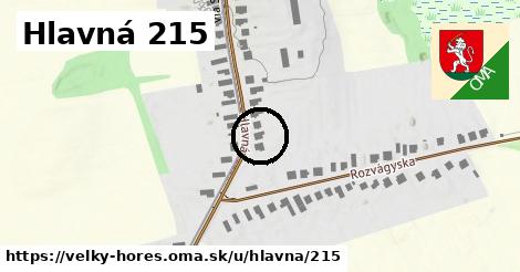 Hlavná 215, Veľký Horeš