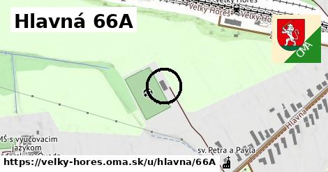Hlavná 66A, Veľký Horeš