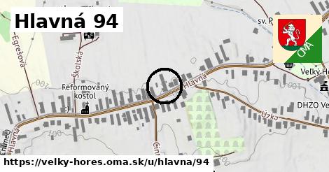 Hlavná 94, Veľký Horeš