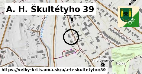 A. H. Škultétyho 39, Veľký Krtíš