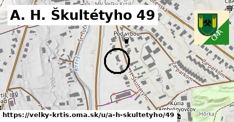 A. H. Škultétyho 49, Veľký Krtíš