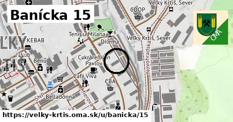 Banícka 15, Veľký Krtíš