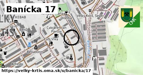 Banícka 17, Veľký Krtíš