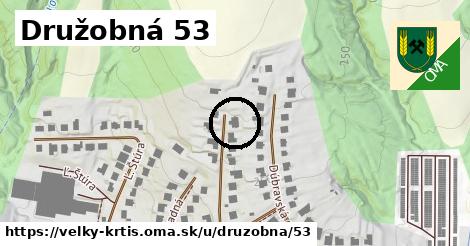 Družobná 53, Veľký Krtíš