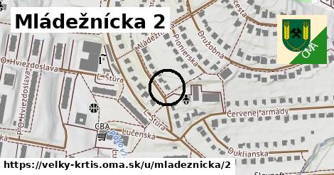 Mládežnícka 2, Veľký Krtíš