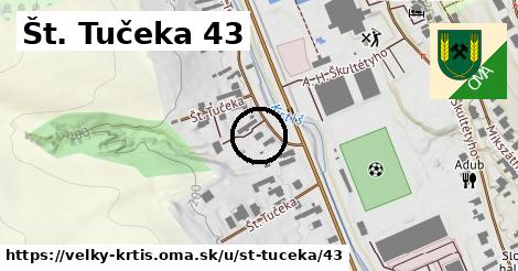 Št. Tučeka 43, Veľký Krtíš