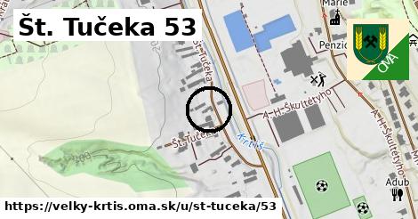 Št. Tučeka 53, Veľký Krtíš