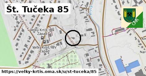 Št. Tučeka 85, Veľký Krtíš