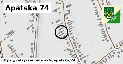 Apátska 74, Veľký Kýr