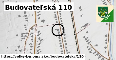 Budovateľská 110, Veľký Kýr