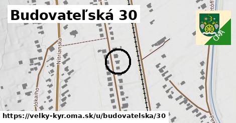 Budovateľská 30, Veľký Kýr