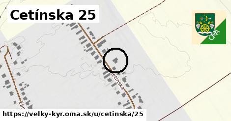 Cetínska 25, Veľký Kýr