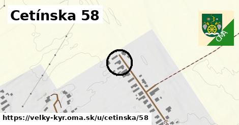 Cetínska 58, Veľký Kýr