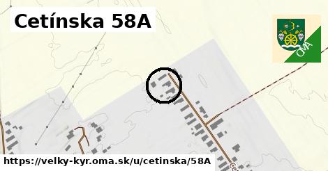 Cetínska 58A, Veľký Kýr