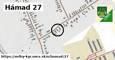 Hámad 27, Veľký Kýr