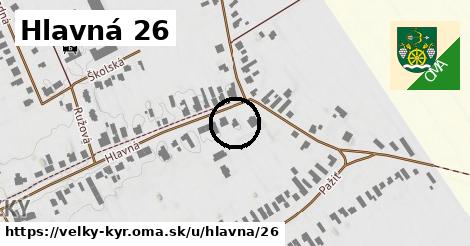 Hlavná 26, Veľký Kýr