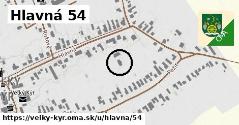 Hlavná 54, Veľký Kýr