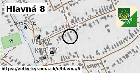 Hlavná 8, Veľký Kýr