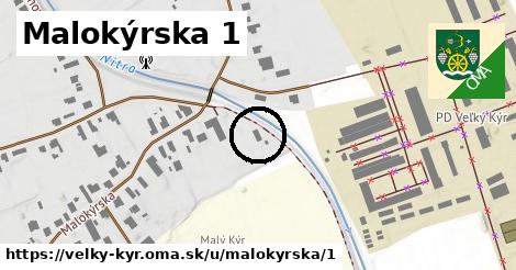 Malokýrska 1, Veľký Kýr