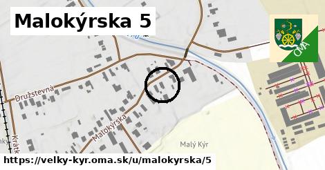 Malokýrska 5, Veľký Kýr