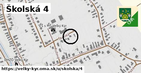 Školská 4, Veľký Kýr