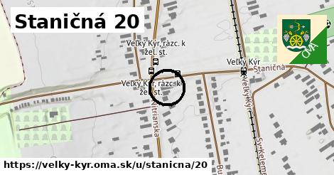 Staničná 20, Veľký Kýr