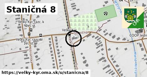 Staničná 8, Veľký Kýr