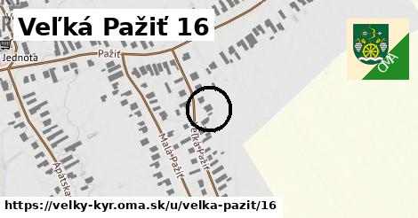 Veľká Pažiť 16, Veľký Kýr