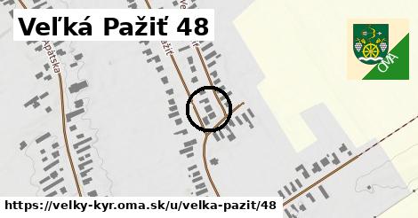Veľká Pažiť 48, Veľký Kýr