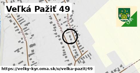 Veľká Pažiť 49, Veľký Kýr