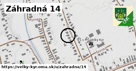 Záhradná 14, Veľký Kýr