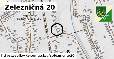 Železničná 20, Veľký Kýr