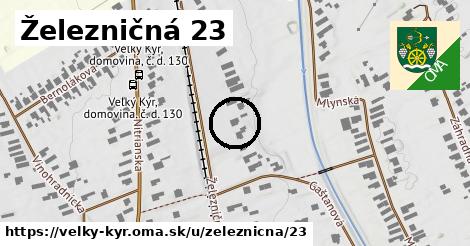 Železničná 23, Veľký Kýr