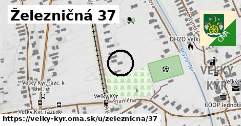 Železničná 37, Veľký Kýr