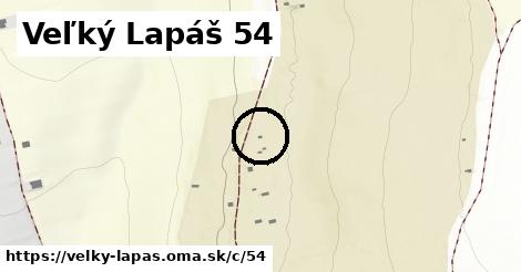 Veľký Lapáš <span class="supisne">54</span>