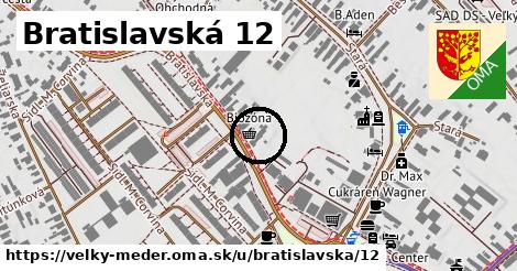 Bratislavská 12, Veľký Meder