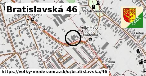 Bratislavská 46, Veľký Meder